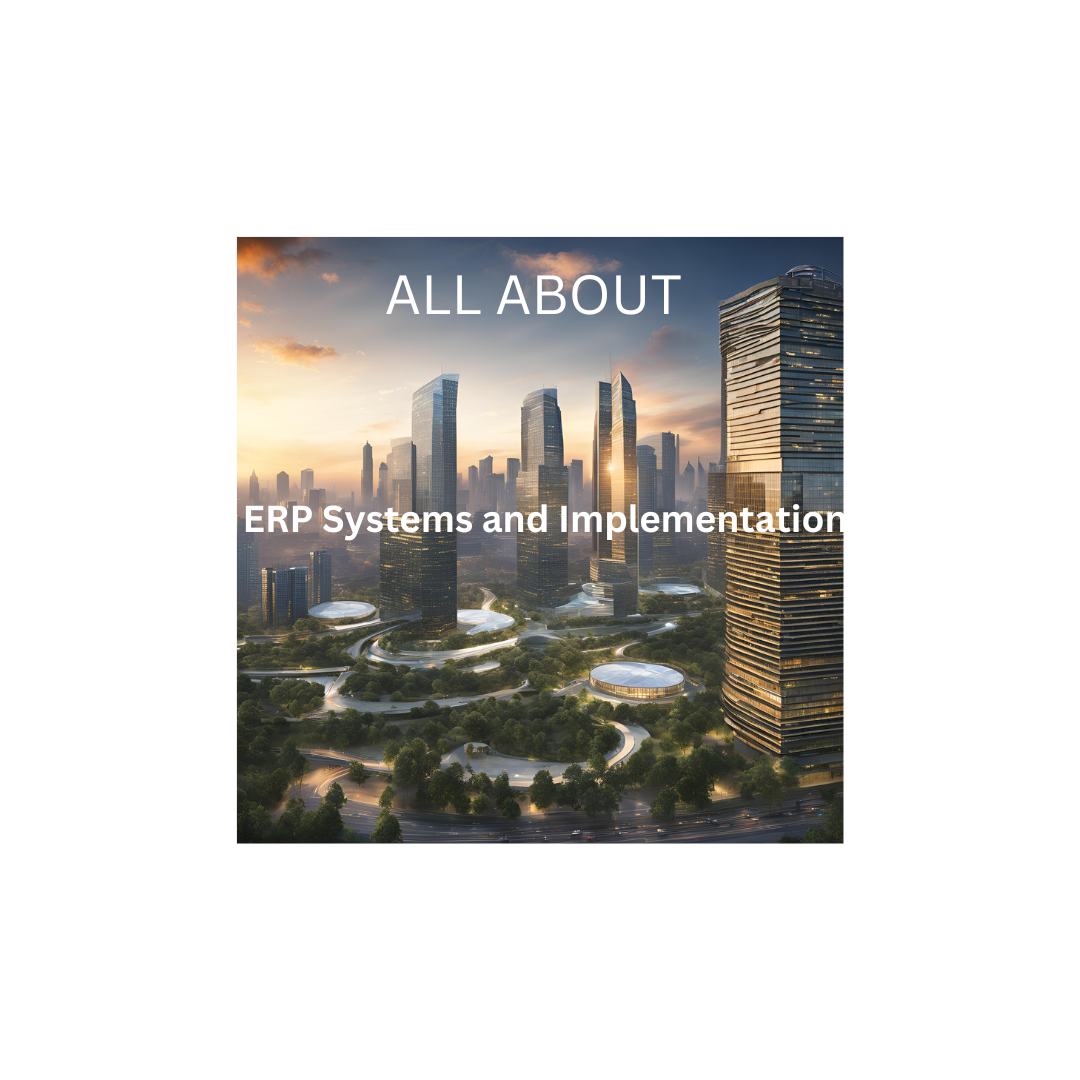 ERP Systems and Implementation